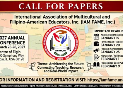 Call for Papers poster for the 2027 Annual Conference of the International Association of Multicultural and Filipino-American Educators, Inc. (IAM FAME, Inc.). The conference will be held on March 26–28, 2027, at the Centre of Elgin, 100 Symphony Way, Elgin, Illinois, USA. The poster features a map of the United States as the background and the IAM FAME logo at the center. The conference theme is “Architecting the Future: Connecting Teaching, Research, and Real-World Impact.” Important deadlines include: Abstract Submission – January 15, 2027; Payment and Final Registration – January 20, 2027; Program Announcement – January 25, 2027; Manuscript/Full Paper Submission – February 1, 2027; and Proceedings Book Publishing Date – February 9, 2027. Registration information is available at iamfame.uno.